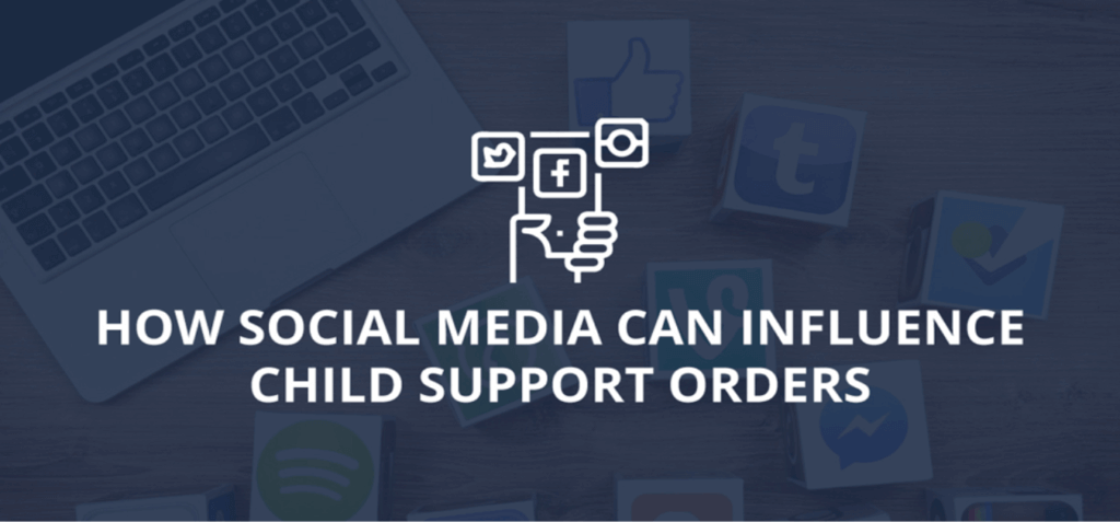 How Social Media Can Influence Child Support Orders