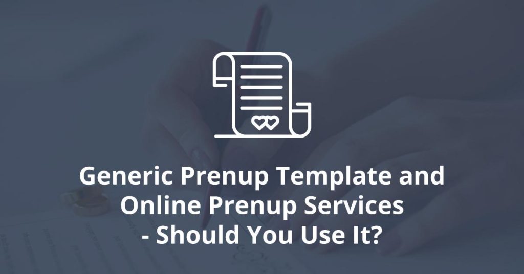 Generic Prenup Templates Should You Use It? Infinity Law